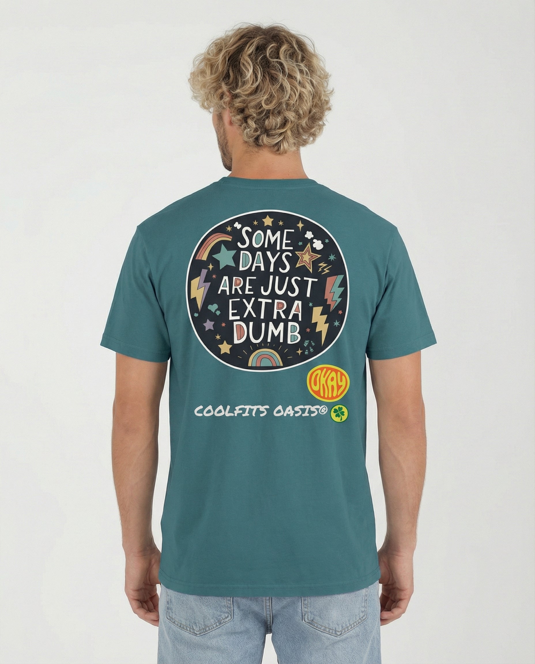 ALGUNOS DÍAS SON SIMPLEMENTE EXTRA TONTOS - Camiseta unisex de algodón orgánico - green stargazer