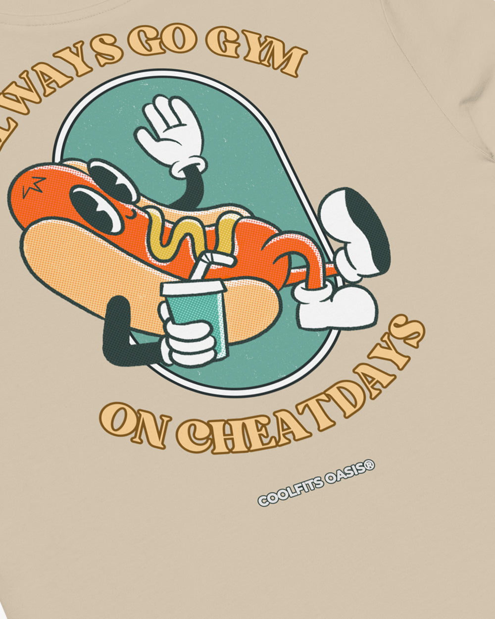ALWAYS GO GYM ON CHEAT DAYS - HOTDOG - Unisex organic cotton t-shirt - desert dust