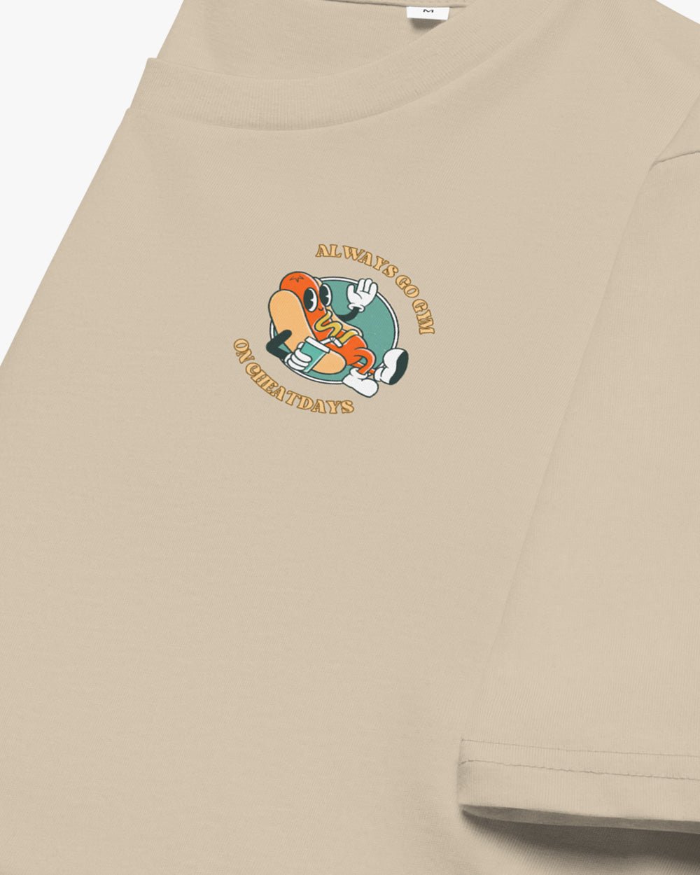 ALWAYS GO GYM ON CHEAT DAYS - HOTDOG - Unisex organic cotton t-shirt - desert dust