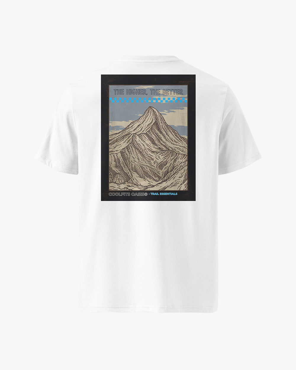 THE HIGHER THE BETTER - Unisex organic cotton t-shirt -  white