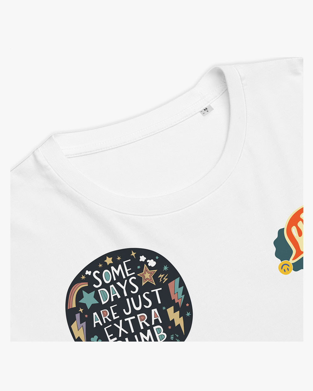 SOME DAYS ARE JUST EXTRA DUMB - Unisex organic cotton t-shirt - white